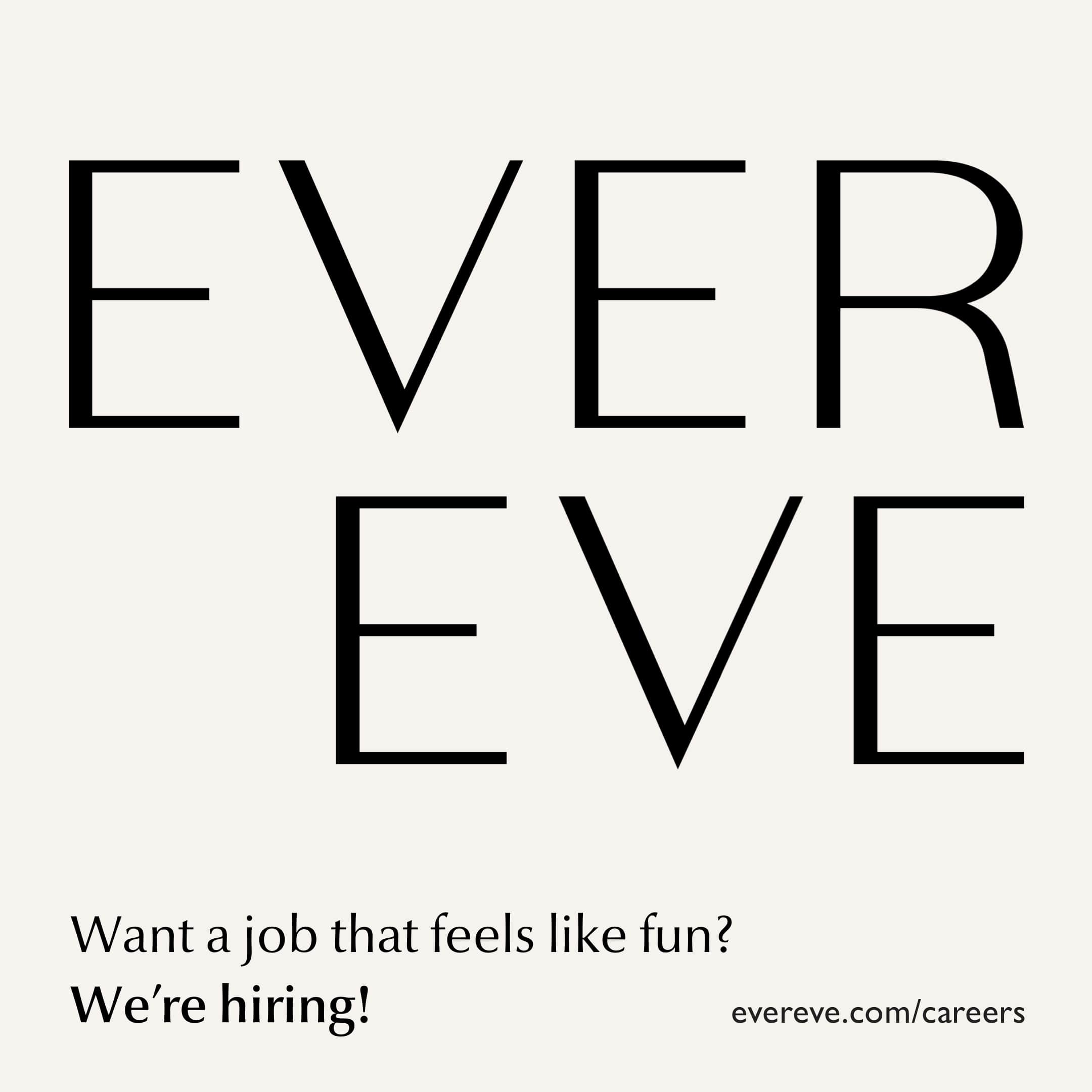 Evereve hiring 20250922